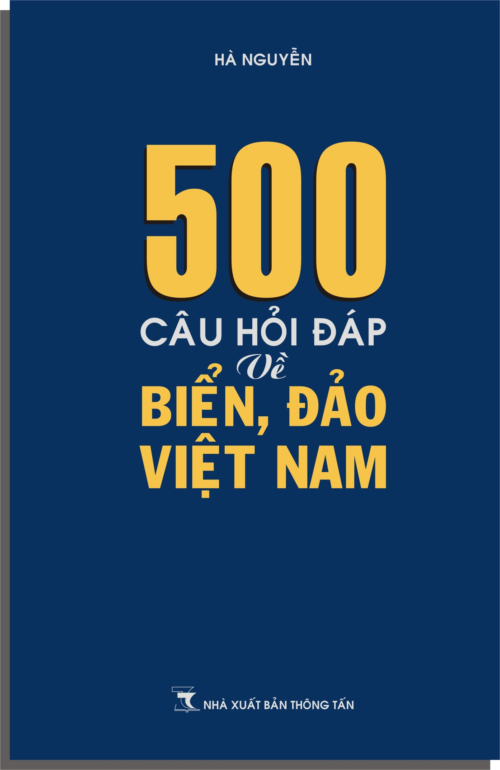 “500 câu hỏi, đáp về biển đảo Việt Nam” ảnh 1